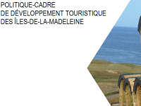 Politique cadre de développement touristique des Îles-de-la-Madeleine